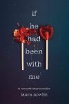 If He Had Been with Me Paperback – November 1, 2019