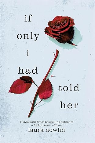 If Only I Had Told Her Paperback – February 6, 2024